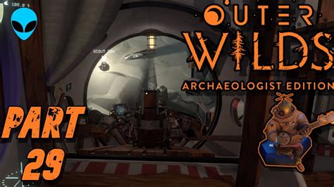 Secret Signal Outer Wilds Archaeologist Edition BLIND Part 29