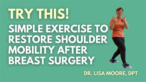 Simple Exercise To Restore Shoulder Mobility After Breast Surgery Youtube