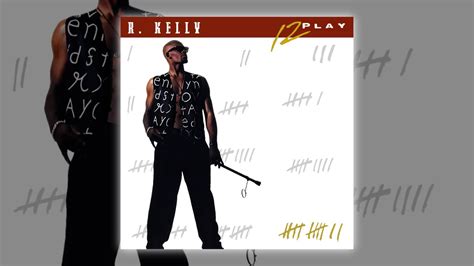 R Kelly Sex Me Youtube