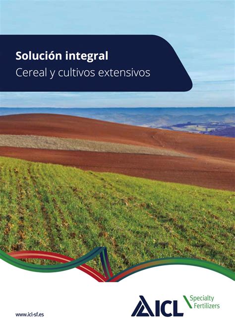 ICL Specialty Fertilizers presenta su nuevo catálogo para cereales y