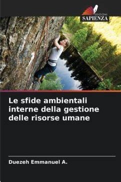 Le Sfide Ambientali Interne Della Gestione Delle Risorse Umane Von