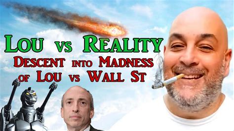 Lou Vs Reality Descent Into Madness Of Lou Vs Wall St Youtube