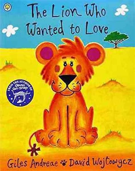 The Lion Who Wanted To Love By Giles Andreae Paperback 1999 For Sale