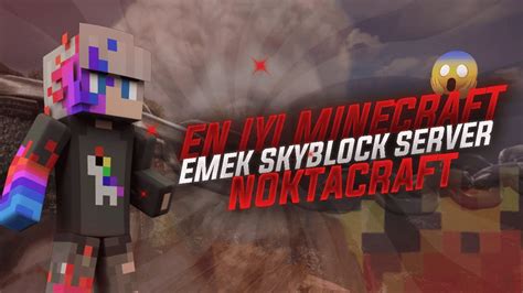 EfsaneMinecraft Emek Skyblock Server NoktaCraft Sunucu Tanıtımı Gate