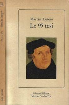 Le Tesi Martin Lutero Libro Usato Edizioni Studio Tesi