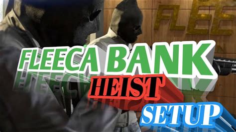 GTA ONLINE FLEECA BANK HEIST SETUP FULL SETUP YouTube