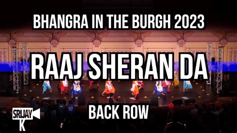 Raaj Sheran Da Bhangra In The Burgh Back Row Youtube