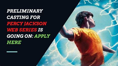 Preliminary Casting For Percy Jackson Web Series: Apply Here