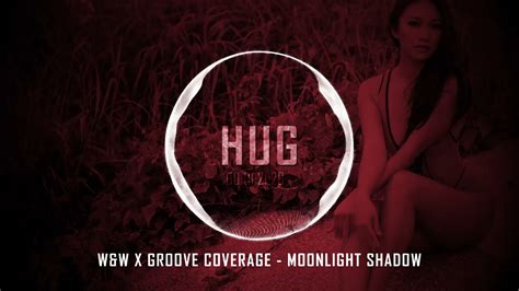 Wandw X Groove Coverage Moonlight Shadow Youtube