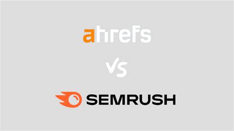 Unbiased Ahrefs Semrush Comparison In Depth Review