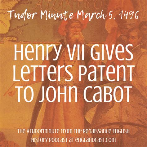 March 5 1496 Henry Vii John Cabot Renaissance English History Podcast