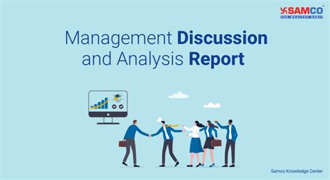 Management Discussion And Analysis Report In Annual Report Samco