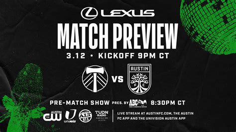 Match Preview Presented By Lexus Portland Timbers Vs Austin FC