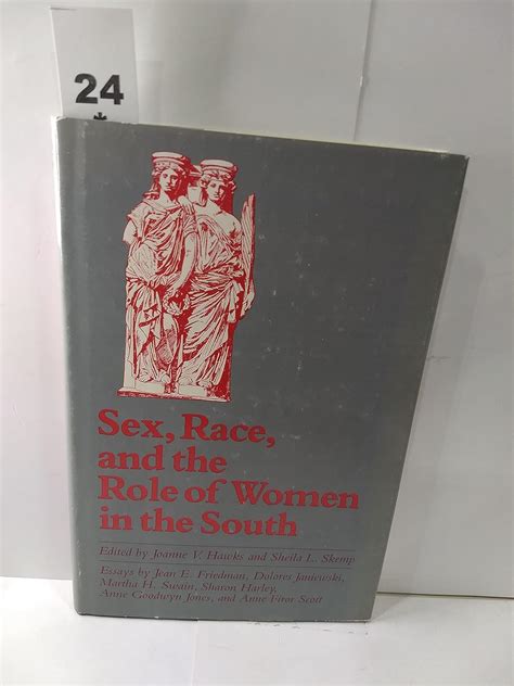 Sex Race And The Role Of Women Joanne V Hawks Sheila L Skemp 9780878051908 Amazon Books