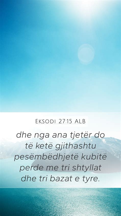 Eksodi 27 15 ALB Mobile Phone Wallpaper dhe nga ana tjetër do të ketë