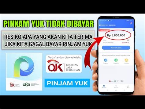 Gagal Bayar Pinjam Yuk Pinjam Yuk Tidak Dibayar Resiko Apa Yang Akan