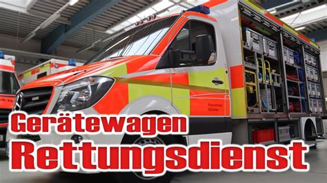 Spezialfahrzeug aus München Gerätewagen Rettungsdienst YouTube