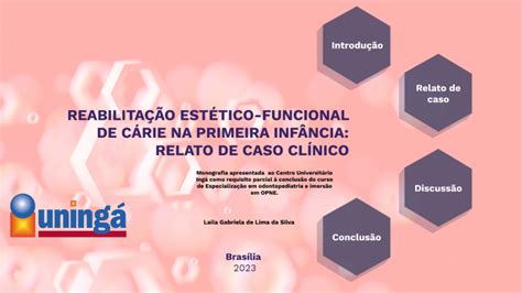 REABILITAÇÃO ESTÉTICO FUNCIONAL NA PRIMEIRA INF NCIA RELATO DE CASO