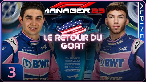 Le Retour Du Goat F Manager Carri Re Alpine Youtube