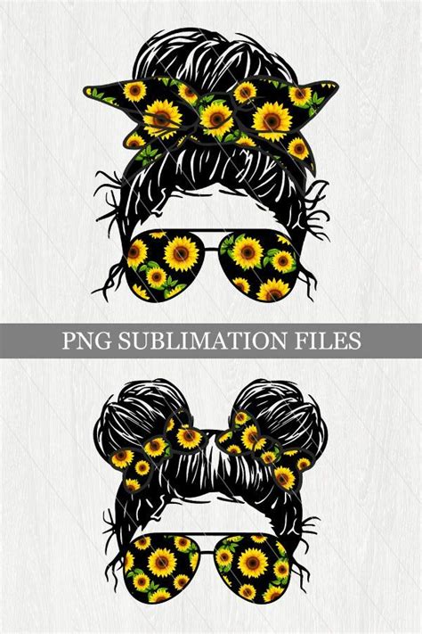 Sunflowers Mom Life Kid Life Png Sublimation Messy Bun Mama Artofit