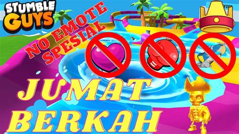 Jumat Berkah Mari Kita Ramaikan Live Stumble Guys Youtube