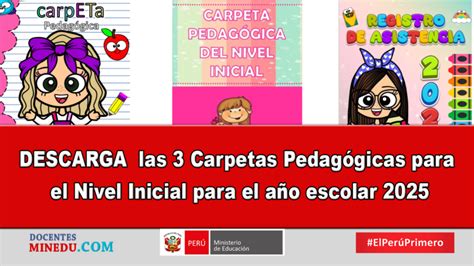 Descarga Las Carpetas Pedag Gicas Para El Nivel Inicial Para El A O