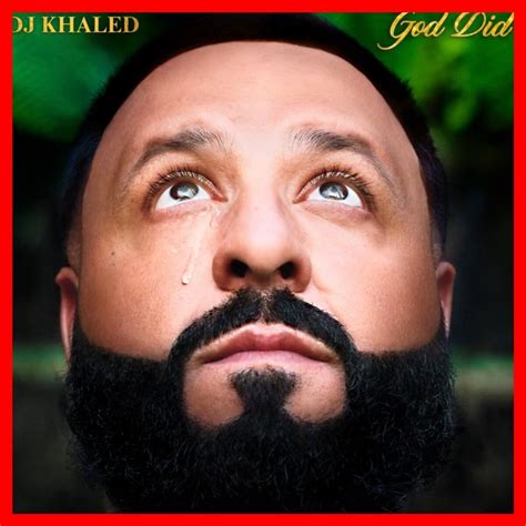 Dj Khaled God Did Lyrics Meaning Explained