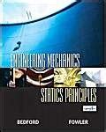 Engineering Mechanics Statics Principles Bedford Anthony M Fowler