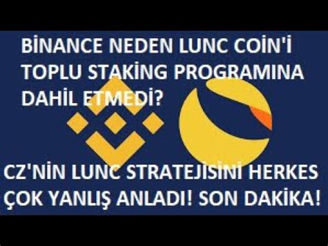 TERRA LUNA ACİLBİNANCE NEDEN LUNC COİN İ STAKİNG PROGRAMINA ALMADI