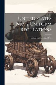 United States Navy Uniform Regulations Shop Today Get It Tomorrow