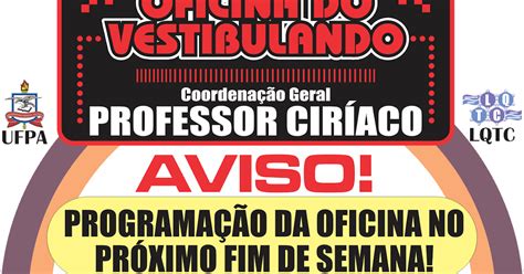 Oficina Do Vestibulando Aviso Programa O Da Oficina Dias E