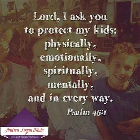 Lord I Ask You To Protect My Kids 1000 In 2020 Prayers For