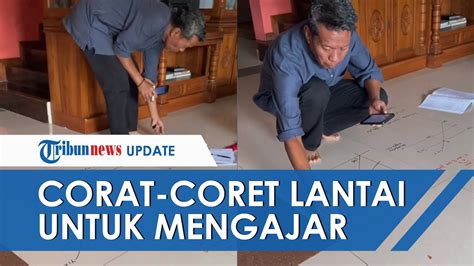 Viral Video Dosen Coret Coret Lantai Sebagai Pengganti Papan Tulis