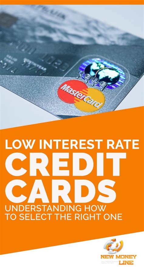 Low-Interest Rate Credit Cards: Understanding How To Select The Right ...