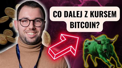 Dokąd wzrośnie Bitcoin Bitcoin pl