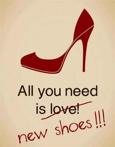 187 best Shoe Quotes images on Pinterest | Shoe quote, Zapatos and Footwear