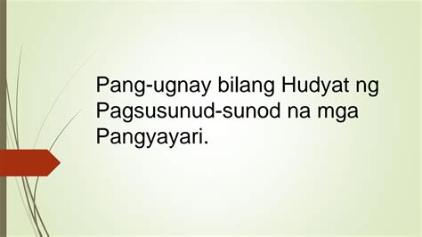 Solution Pang Ugnay Bilang Hudyat Ng Pagsusunud Sunod Na Mga