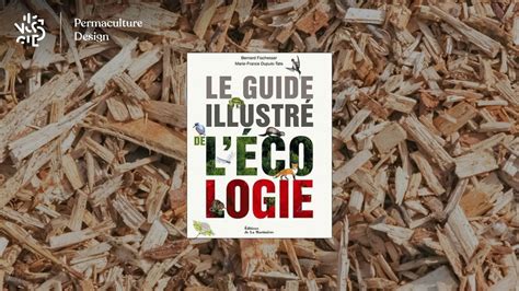 Livre Le Guide illustré de lécologie