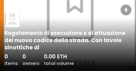 Regolamento Di Esecuzione E Di Attuazione Del Nuovo Codice Della Strada