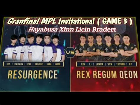 RRQ Hoshi Vs Resurgence Game 3 Granfinal MPL Invitational RRQ HOSHI