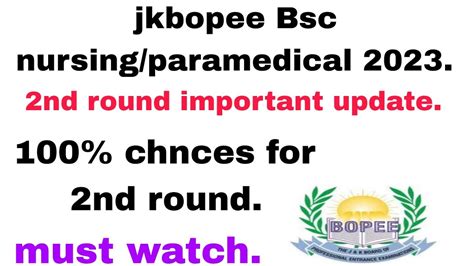 Jkbopee Bsc Nursing Paramedical Nd Round Important Update