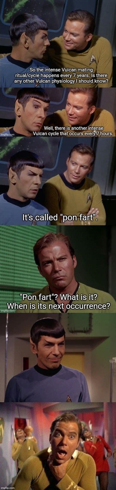 Next on Star Trek: "Pon Diarrhea". - Meme by Grumpasaurus :) Memedroid