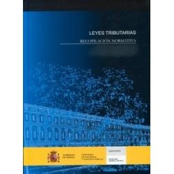 Leyes Tributarias recopilación normativa 2023