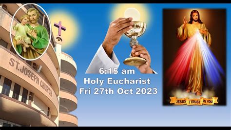 Daily Live Holy Eucharist Daily Mass At Am Fri Th Oct