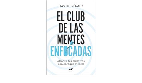 El club de las mentes enfocadas de David Gómez SENIOR50