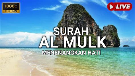 Putar Sekali Surat Al Mulk Allah Jauhkan Dari Siksa Kubur Rezeki