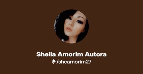 Sheila Amorim Autora Instagram Tiktok Linktree