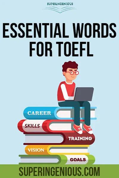 Essential Words For Toefl Superingenious