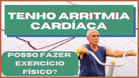 Quem Tem Arritmia Pode Fazer Academia - Quem Tem Arritmia Cardíaca Pode Fazer Musculação - NAZAEDU