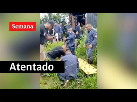 Atenci N Grave Atentado Contra El Ej Rcito En El Departamento Del Meta